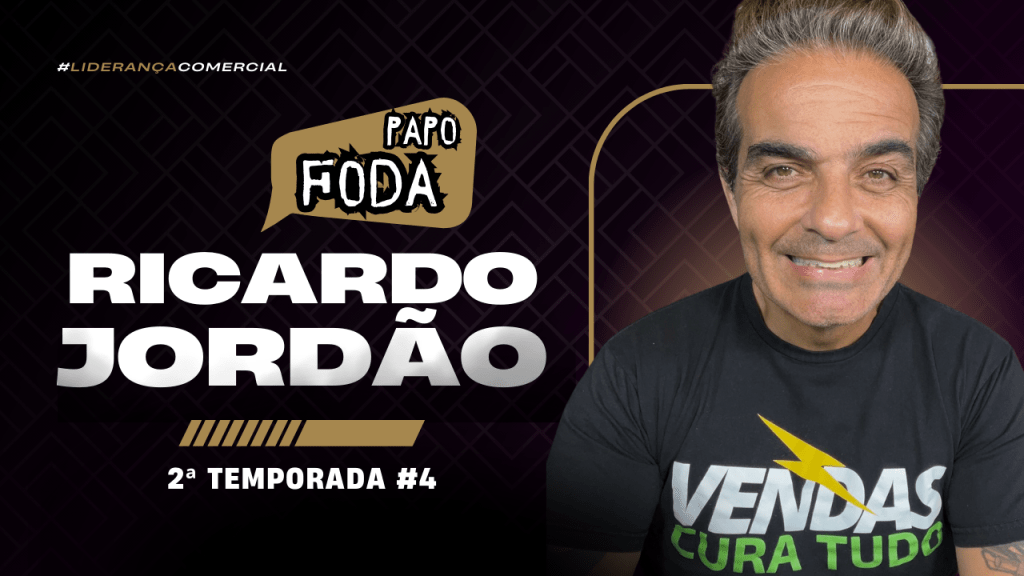 Ricardo Jordão – PAPO FODA #04 – Temporada&nbsp;2