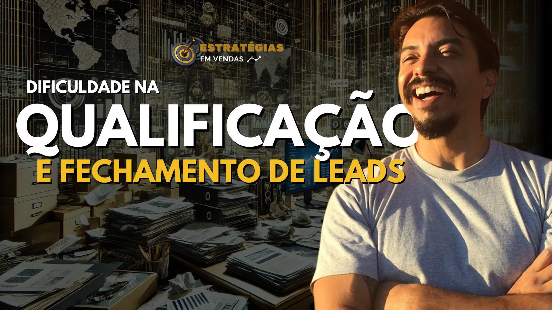 Dificuldade em Qualificar e Fechar Leads? Veja Como Resolver Esse Problema e Crescer Sua Empresa