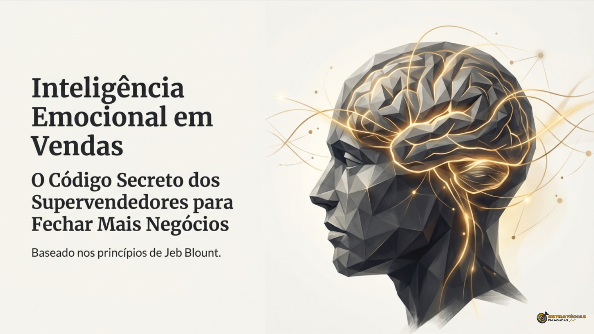 Seu Time Não Perde no Funil. Perde na Emoção.